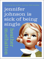 Jennifer Johnson Is Sick of Being Single